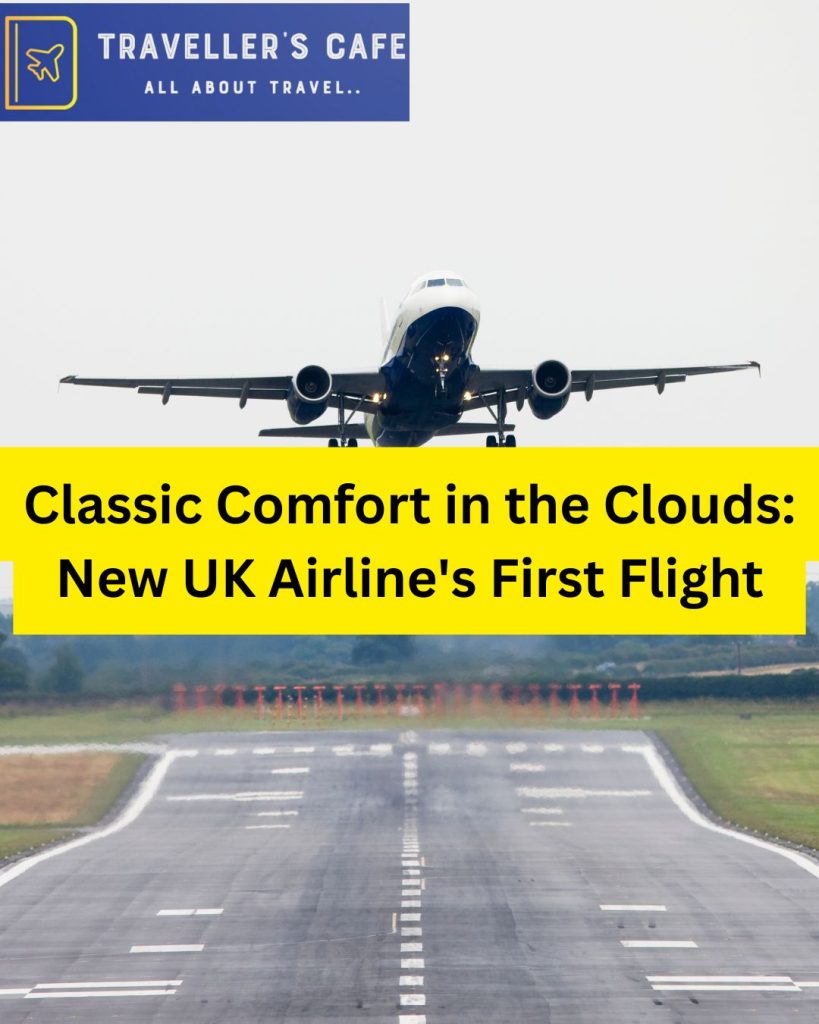 "Soaring into the Past: New UK Airline Revives the Golden Age of Travel"
